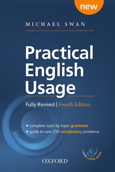 PRACTICAL ENGLISH USAGE WITH ONLINE ACCESS. MICHAEL SWAN'S GUIDE TO PROBLEMS IN | 9780194202411 | SWAN, MICHAEL | Llibreria Drac - Librería de Olot | Comprar libros en catalán y castellano online