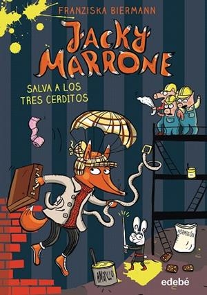  JACKY MARRONE SALVA A LOS TRES CERDITOS  2 | 9788468348193 | BIERMANN, FRANZISKA | Llibreria Drac - Librería de Olot | Comprar libros en catalán y castellano online