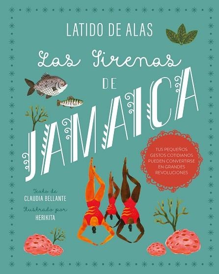 SIRENAS DE JAMAICA, LAS (LATIDO DE ALAS) | 9788468346700 | BELLANTE, CLAUDIA | Llibreria Drac - Librería de Olot | Comprar libros en catalán y castellano online