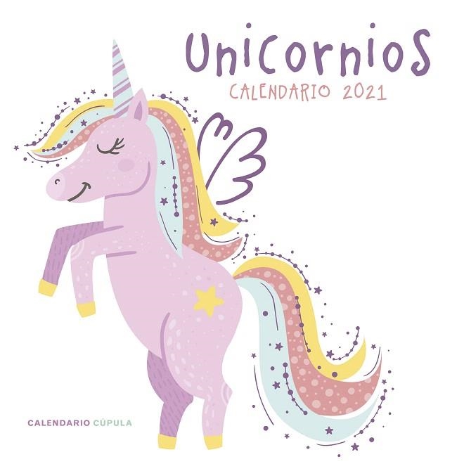 CALENDARIO UNICORNIOS 2021 | 9788448027797 | AA.DD. | Llibreria Drac - Librería de Olot | Comprar libros en catalán y castellano online