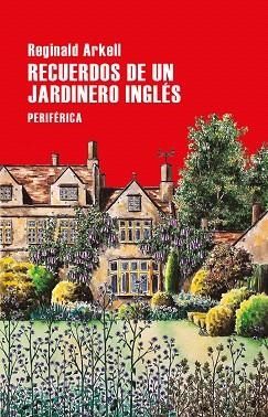 RECUERDOS DE UN JARDINERO INGLÉS | 9788418264719 | ARKELL, REGINALD | Llibreria Drac - Librería de Olot | Comprar libros en catalán y castellano online