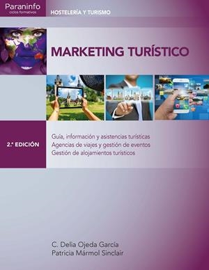 MARKETING TURÍSTICO 2.ª EDICIÓN | 9788428338257 | MÁRMOL SINCLAIR, PATRICIA/OJEDA GARCÍA, CARMEN DELIA | Llibreria Drac - Librería de Olot | Comprar libros en catalán y castellano online