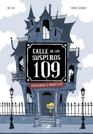 CALLE DE LOS SUSPIROS 109 | 9788416082506 | MR. TAN | Llibreria Drac - Librería de Olot | Comprar libros en catalán y castellano online