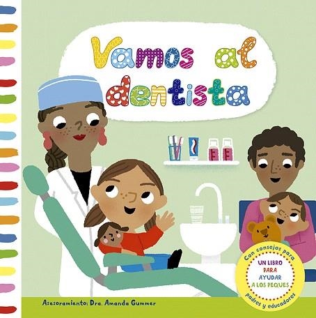 VAMOS AL DENTISTA | 9788491453635 | GUMMER, DRA.AMANDA | Llibreria Drac - Librería de Olot | Comprar libros en catalán y castellano online