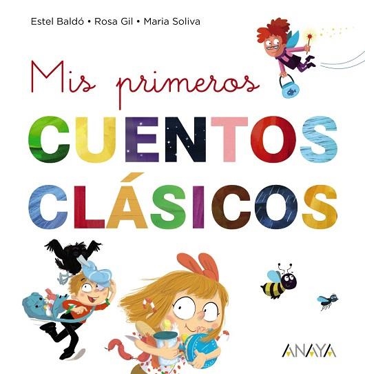 MIS PRIMEROS CUENTOS CLÁSICOS | 9788469865903 | AA.DD. | Llibreria Drac - Llibreria d'Olot | Comprar llibres en català i castellà online