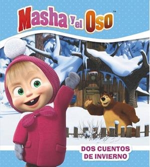 DOS CUENTOS DE INVIERNO. MASHA Y EL OSO | 9788417586904 | KUZOVKOV, O. | Llibreria Drac - Llibreria d'Olot | Comprar llibres en català i castellà online