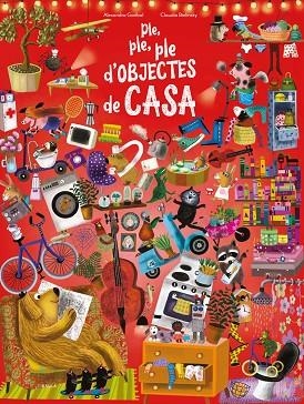 PLE, PLE, PLE D'OBJECTES DE CASA | 9788447942671 | GARIBAL, ALEXANDRA | Llibreria Drac - Librería de Olot | Comprar libros en catalán y castellano online
