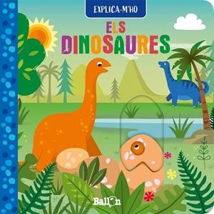 DINOSAURES, ELS (EXPLICA-M'HO) | 9789403220529 | BALLON | Llibreria Drac - Llibreria d'Olot | Comprar llibres en català i castellà online