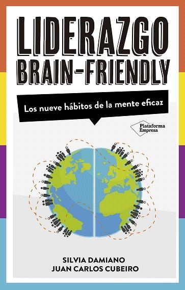 LIDERAZGO BRAIN-FRIENDLY, EL | 9788418285431 | DAMIANO, SILVIA; CUBEIRO, JUAN CARLOS | Llibreria Drac - Librería de Olot | Comprar libros en catalán y castellano online