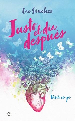 JUSTO EL DÍA DESPUÉS | 9788491649090 | SÁNCHEZ, LAE | Llibreria Drac - Librería de Olot | Comprar libros en catalán y castellano online