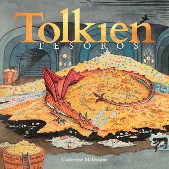TOLKIEN. TESOROS | 9788445008881 | MCILWAINE, CATHERINE | Llibreria Drac - Librería de Olot | Comprar libros en catalán y castellano online