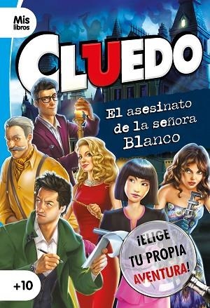 CLUEDO. EL ASESINATO DE LA SEÑORA BLANCO | 9788408231738 | CLUEDO | Llibreria Drac - Librería de Olot | Comprar libros en catalán y castellano online
