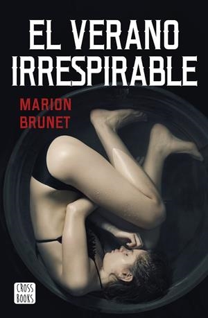 VERANO IRRESPIRABLE, EL | 9788408232919 | BRUNET, MARION | Llibreria Drac - Librería de Olot | Comprar libros en catalán y castellano online