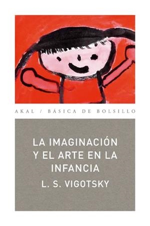IMAGINACION Y EL ARTE EN LA INFANCIA, LA | 9788446020837 | VIGOTSKY, LEV | Llibreria Drac - Llibreria d'Olot | Comprar llibres en català i castellà online