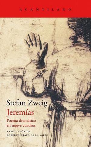 JEREMÍAS. POEMA DRAMÁTICO EN NUEVE CUADROS | 9788417902858 | ZWEIG, STEFAN | Llibreria Drac - Librería de Olot | Comprar libros en catalán y castellano online