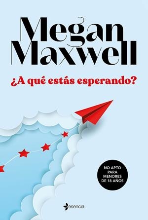 A QUÉ ESTÁS ESPERANDO? | 9788408233350 | MAXWELL, MEGAN | Llibreria Drac - Librería de Olot | Comprar libros en catalán y castellano online