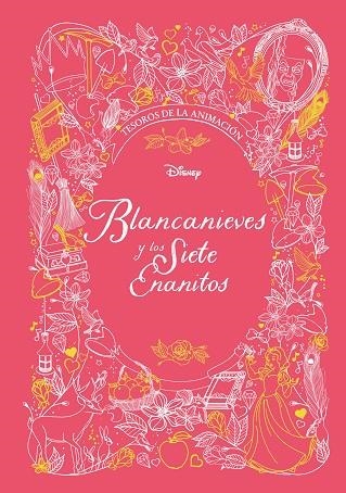 BLANCANIEVES Y LOS SIETE ENANITOS. TESOROS DE LA ANIMACIÓN | 9788417062903 | DISNEY | Llibreria Drac - Librería de Olot | Comprar libros en catalán y castellano online