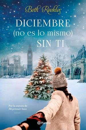 DICIEMBRE (NO ES LO MISMO) SIN TI | 9788408234517 | REEKLES, BETH | Llibreria Drac - Llibreria d'Olot | Comprar llibres en català i castellà online