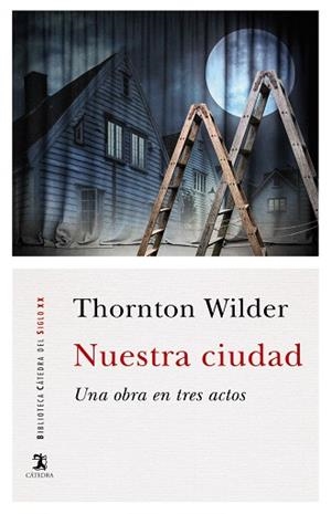 NUESTRA CIUDAD | 9788437641751 | WILDER, THORNTON | Llibreria Drac - Librería de Olot | Comprar libros en catalán y castellano online