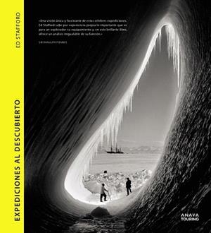 EXPEDICIONES AL DESCUBIERTO | 9788491583547 | STAFFORD, ED | Llibreria Drac - Llibreria d'Olot | Comprar llibres en català i castellà online