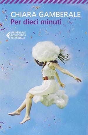PER DIECI MINUTI | 9788807886034 | GAMBERALE, CHIARA | Llibreria Drac - Librería de Olot | Comprar libros en catalán y castellano online