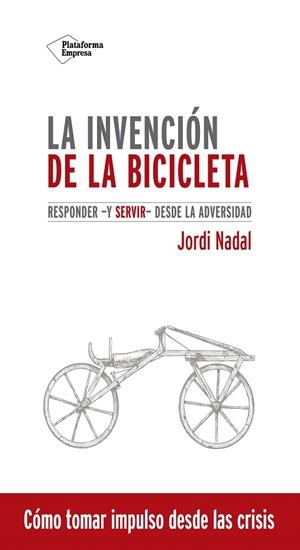 INVENCIÓN DE LA BICICLETA, LA | 9788418285479 | NADAL, JORDI | Llibreria Drac - Librería de Olot | Comprar libros en catalán y castellano online