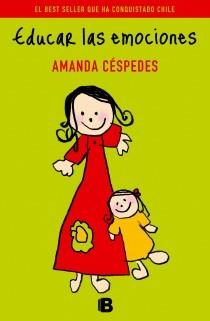 EDUCAR LAS EMOCIONES | 9788466652339 | CESPEDES, AMANDA | Llibreria Drac - Llibreria d'Olot | Comprar llibres en català i castellà online