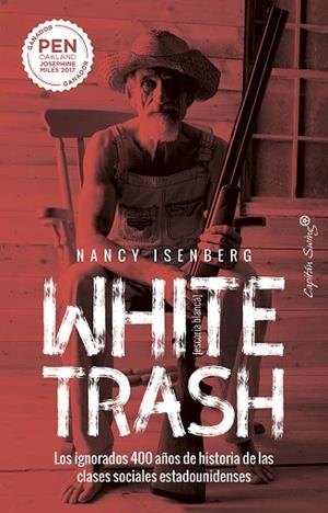 WHITE TRASH (ESCORIA BLANCA) | 9788412232479 | ISENBERG, NANCY | Llibreria Drac - Librería de Olot | Comprar libros en catalán y castellano online