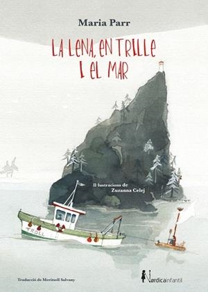 LENA EN TRILLE I EL MAR, LA | 9788418451133 | PARR, MARIA | Llibreria Drac - Llibreria d'Olot | Comprar llibres en català i castellà online
