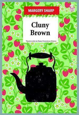 CLUNY BROWN | 9788416537815 | SHARP, MARGERY | Llibreria Drac - Llibreria d'Olot | Comprar llibres en català i castellà online