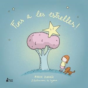 FINS A LES ESTRELLES! | 9788416788996 | ZUBIRÍA, MARTA | Llibreria Drac - Llibreria d'Olot | Comprar llibres en català i castellà online