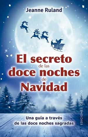 SECRETO DE LAS DOCE NOCHES DE NAVIDAD, EL | 9788491116448 | RULAND, JEANNE | Llibreria Drac - Llibreria d'Olot | Comprar llibres en català i castellà online