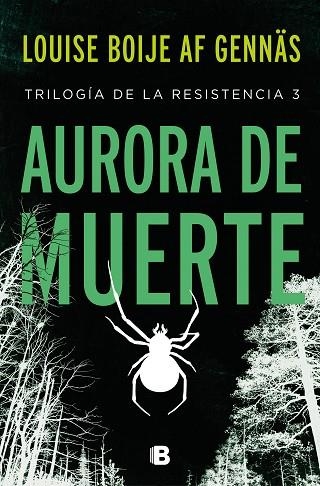AURORA DE MUERTE (TRILOGÍA DE LA RESISTENCIA 3) | 9788466668088 | BOIJE, LOUISE | Llibreria Drac - Librería de Olot | Comprar libros en catalán y castellano online
