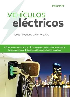VEHÍCULOS ELÉCTRICOS | 9788428343039 | TRASHORRAS MONTECELOS, JESÚS | Llibreria Drac - Librería de Olot | Comprar libros en catalán y castellano online