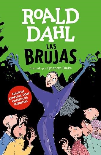 BRUJAS, LAS (EDICIÓN ESPECIAL CON CAPÍTULOS INÉDITOS) | 9788420440361 | DAHL, ROALD | Llibreria Drac - Librería de Olot | Comprar libros en catalán y castellano online