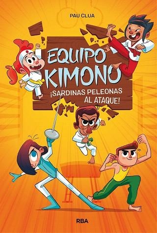 EQUIPO KIMONO | 9788427221109 | CLUA, PAU | Llibreria Drac - Librería de Olot | Comprar libros en catalán y castellano online