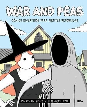 WAR AND PEAS. CÓMICS DIVERTIDOS PARA MENTES RETORCIDAS | 9788491876823 | PICH, ELIZABETH; KUNZ, JONATHAN | Llibreria Drac - Llibreria d'Olot | Comprar llibres en català i castellà online