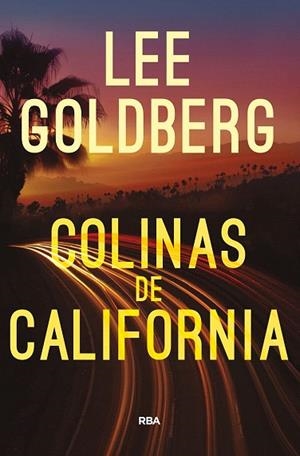 COLINAS DE CALIFORNIA | 9788491874683 | GOLDBERG, LEE | Llibreria Drac - Librería de Olot | Comprar libros en catalán y castellano online