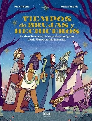 TIEMPOS DE BRUJAS Y HECHICEROS | 9788414030387 | RALPHS, MATT | Llibreria Drac - Librería de Olot | Comprar libros en catalán y castellano online
