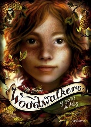SECRETO DE HOLLY, EL (WOODWALKERS 3) | 9788414030264 | BRANDIS, KATJA | Llibreria Drac - Librería de Olot | Comprar libros en catalán y castellano online