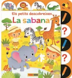 PETITS DESCOBREIXEN LA SABANA, ELS | 9788413344638 | AA.DD. | Llibreria Drac - Librería de Olot | Comprar libros en catalán y castellano online