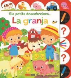 PETITS DESCOBREIXEN LA GRANJA, ELS | 9788413344607 | AA.DD. | Llibreria Drac - Llibreria d'Olot | Comprar llibres en català i castellà online