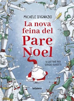 NOVA FEINA DEL PARE NOEL, LA | 9788424668280 | D'IGNAZIO, MICHELE | Llibreria Drac - Librería de Olot | Comprar libros en catalán y castellano online