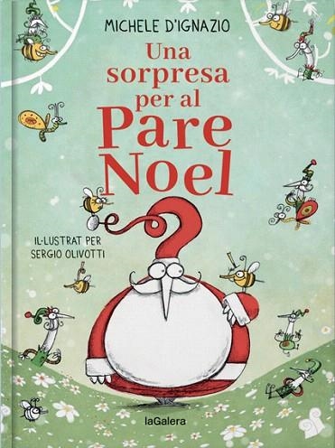 SORPRESA PER AL PARE NOEL, UNA | 9788424668914 | D'IGNAZIO, MICHELE | Llibreria Drac - Librería de Olot | Comprar libros en catalán y castellano online