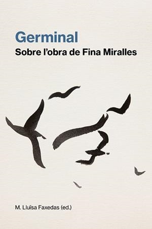 GERMINAL | 9788499845234 | FAXEDAS BRUJATS, M. LLUÏSA/MIRALLES NOBELL, FINA/CREUS CASTELLANA, MAIA/BALSACH PEIG, MARIA-JOSEP/PO | Llibreria Drac - Librería de Olot | Comprar libros en catalán y castellano online