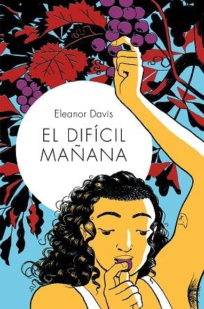 DIFÍCIL MAÑANA, EL | 9788418215162 | DAVIS, ELEANOR | Llibreria Drac - Librería de Olot | Comprar libros en catalán y castellano online