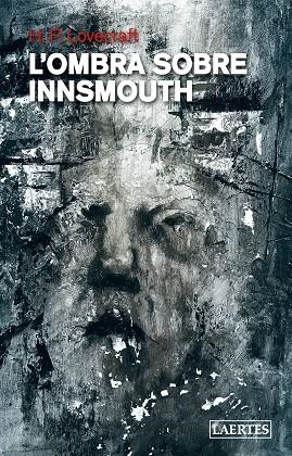 OMBRA SOBRE INNSMOUTH, L' | 9788418292101 | LOVECRAFT, HOWARD PHILLIPS | Llibreria Drac - Librería de Olot | Comprar libros en catalán y castellano online