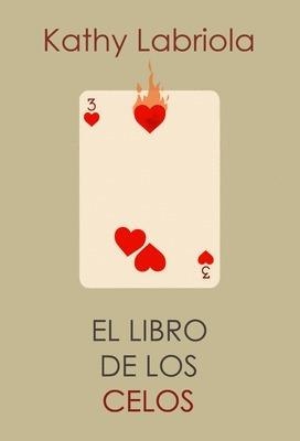 LIBRO DE LOS CELOS, EL | 9788415373490 | LABRIOLA, KATHY | Llibreria Drac - Librería de Olot | Comprar libros en catalán y castellano online