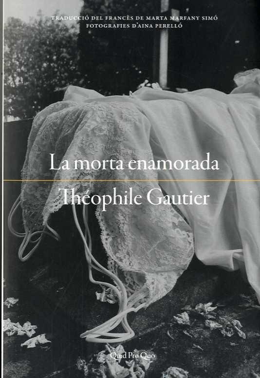 MORTA ENAMORADA, LA | 9788417410209 | GAUTIER, THÉOPHILE | Llibreria Drac - Librería de Olot | Comprar libros en catalán y castellano online
