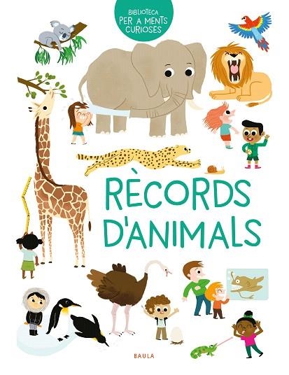 RÈCORDS D'ANIMALS (BIBLIOTECA PER A MENTS CURIOSES) | 9788447942480 | GUÉGEN, ERELL | Llibreria Drac - Librería de Olot | Comprar libros en catalán y castellano online